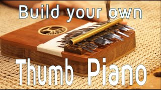 Build your own Thumb Piano