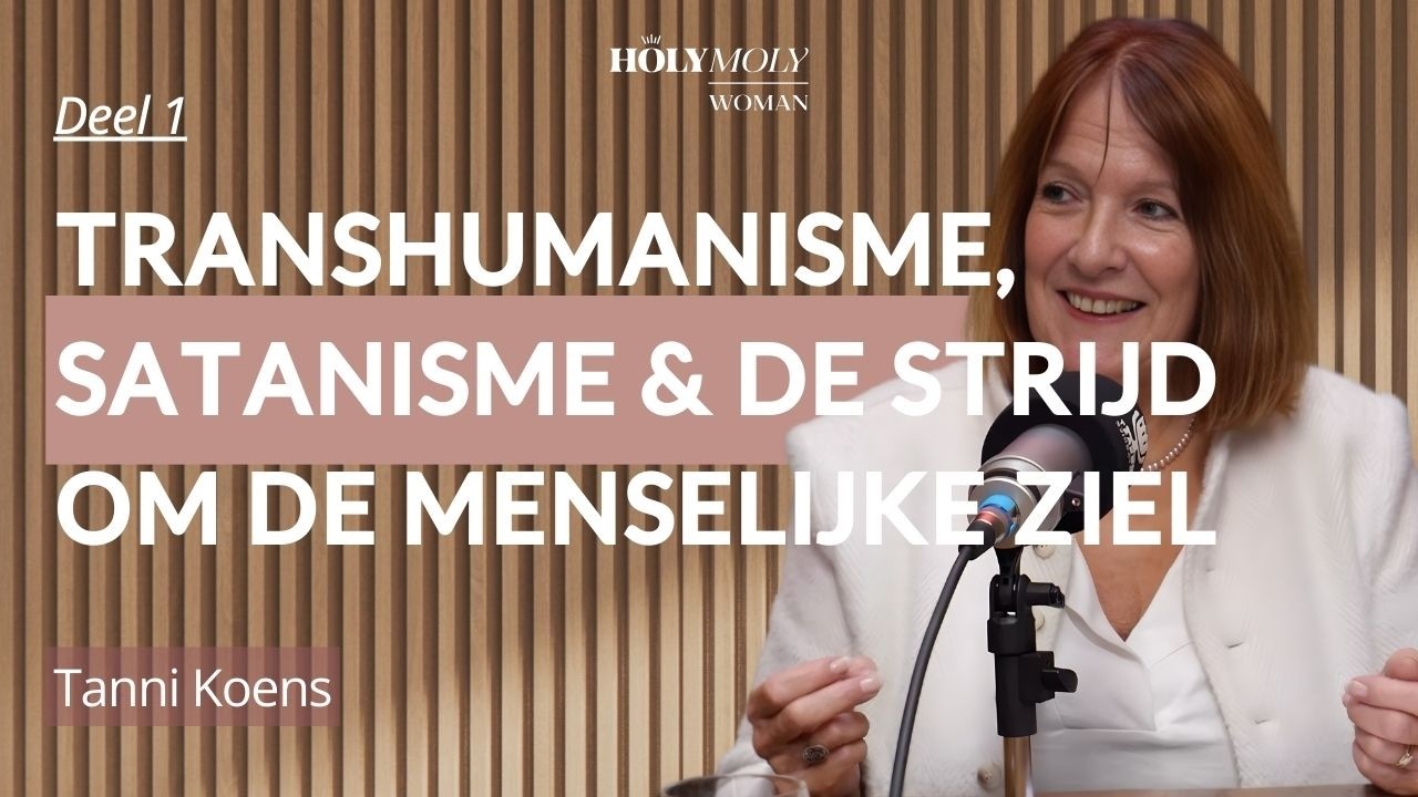 Transhumanisme, Satanisme en de strijd om de menselijke ziel met Tanni Koens