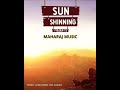 Sun shinning  maharaj music  official audio  leekhman the album  new song rap song 2021