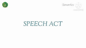 SPEECH ACT - SEMANTICS