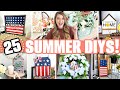 Top 25 SUMMER DIYS &amp; Decor Ideas for 2023! (patriotic diys using Dollar Tree supplies &amp; more)