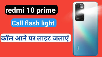 How to enable call flash light in redmi 10 prime |  call aane par flashlight #redmi10prime