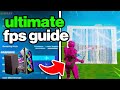 ULTIMATE Fortnite Settings Guide for FPS BOOST &amp; NO DELAY (Chapter 6 Season 4)