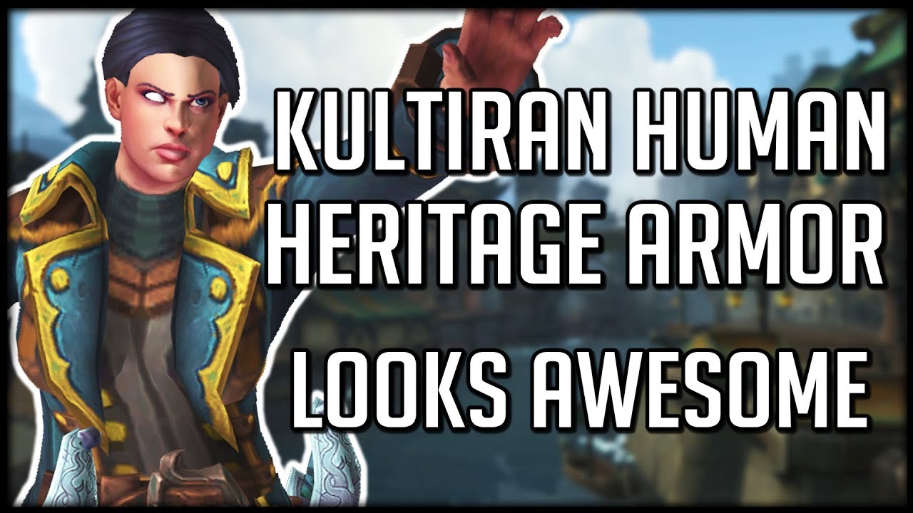KUL'TIRAN HERITAGE ARMOR PREVIEW - BFA Armor Is Looking Good! | WoW Battle for Azeroth