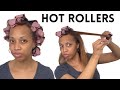 HOT ROLLERS TUTORIAL on Natural Hair