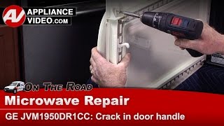 GE Microwave Repair  Door Handle Is Cracked  Door Handle Assembly