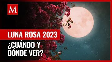 ¿Cuándo es la próxima luna rosa?