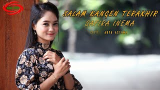 SALAM KANGEN TERAKHIR - SAFIRA INEMA [ FULL HD ]