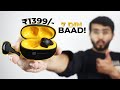 Realme techlife t100 buds  7 days later