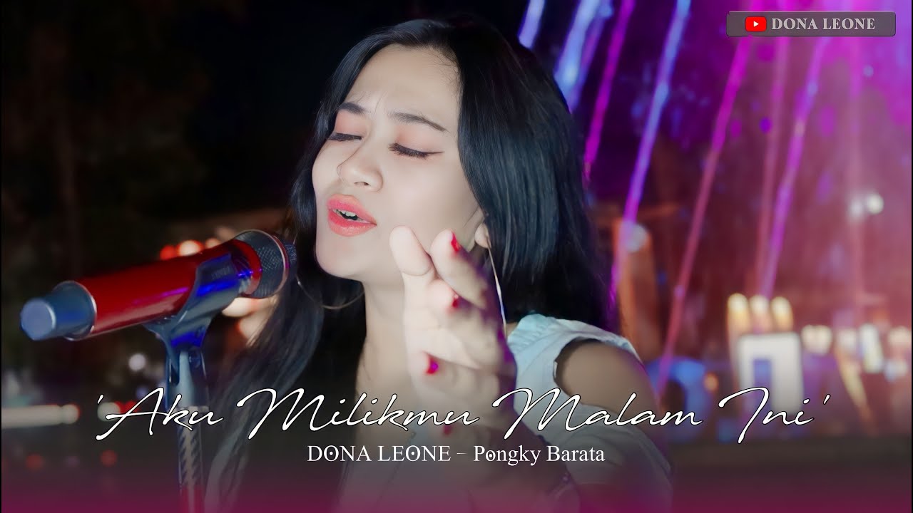 AKU MILIKMU MALAM INI - DONA LEONE | Woww VIRAL Suara Menggelegar BUMIL Lady Rocker | SLOW ROCK