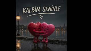 Kalbi̇m Seni̇nle 