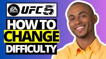 How To Change Difficulty in UFC 5
