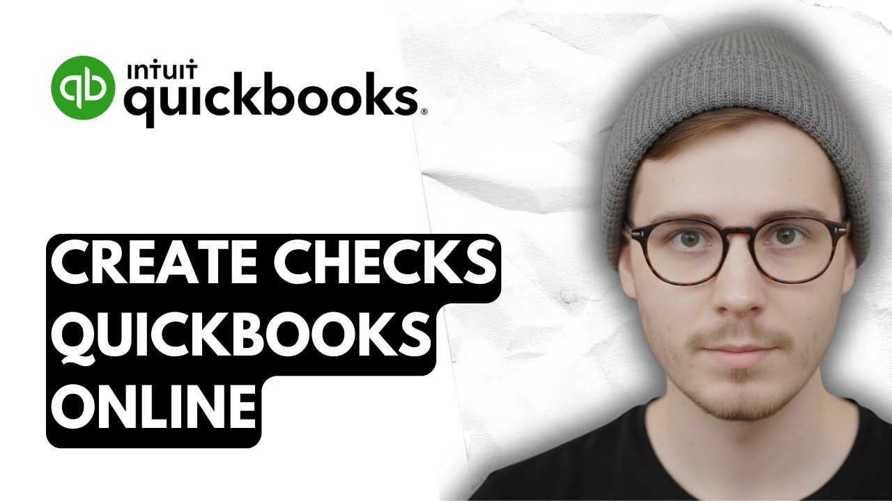 How To Create Checks QuickBooks Online [2025 Guide]