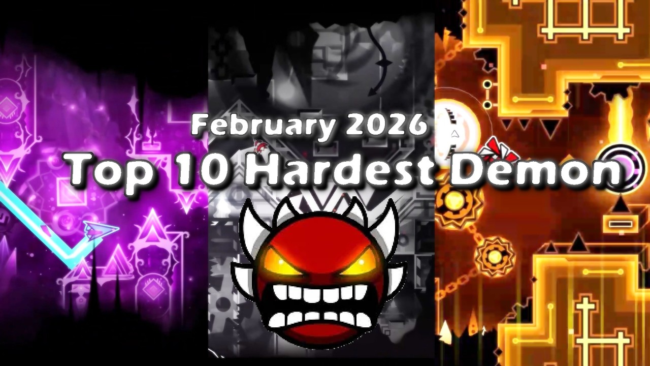 Top 10 Hardest Extreme Demon In February 2026 | Geometry Dash - YouTube