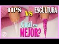 Uñas con TIPS 🆚 Uñas ESCULTURALES ¿Cuál es MEJOR? ¿Cuál es la DIFERENCIA?