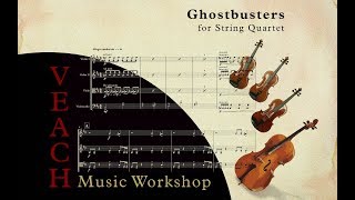 Ghostbusters - String Quartet Arrangement (with Sheet Music)