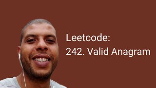 Leetcode: 242. Valid Anagram Javascript Solution
