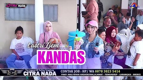 KANDAS // CITRA NADA LIVE DUKUH SAWAHREJO SELATAN - TEGALSARI TIMUR // PEMALANG