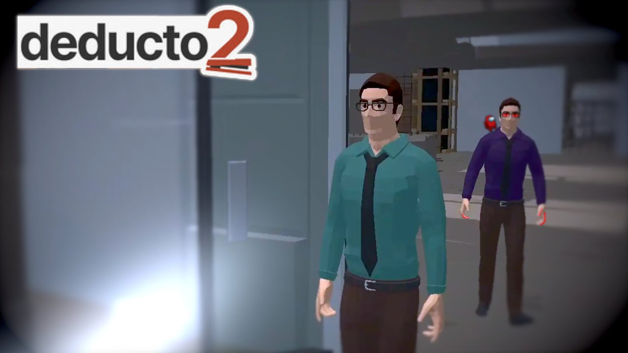 I Trusted the Wrong Person in DEDUCTO 2…