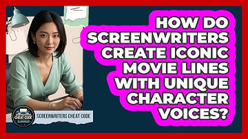 How Do Screenwriters Create Iconic Movie Lines With Unique Character Voices?