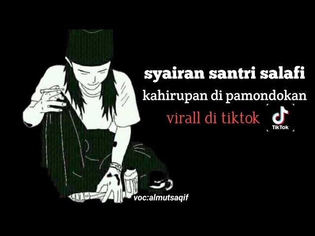 yang pernah mondok pasti sedih | syairan santri salafi | kahirupan di pamondokan, virall di tiktok class=