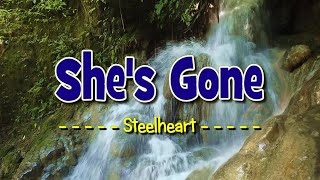 She's Gone - KARAOKE VERSION - As popularized by Steelheart