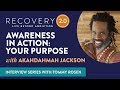 How to Heal from Addiction? | Wisdom of a Shaman | Akah Jackson & Tommy Rosen