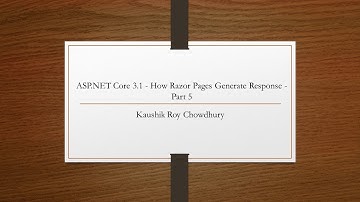 ASP.NET Core 3.1 - How Razor Pages Generate Response Part 5