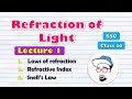 Refraction of Light, Class 10 SSC || Lecture 1 || Maharashtra state board, Science 1