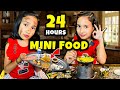 Eating only MINI FOOD for 24 Hours Challenge