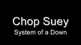 Chop suey by system of a down lyrics