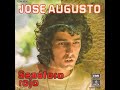 José Augusto - Semáforo Rojo (Audio Remasterizado)