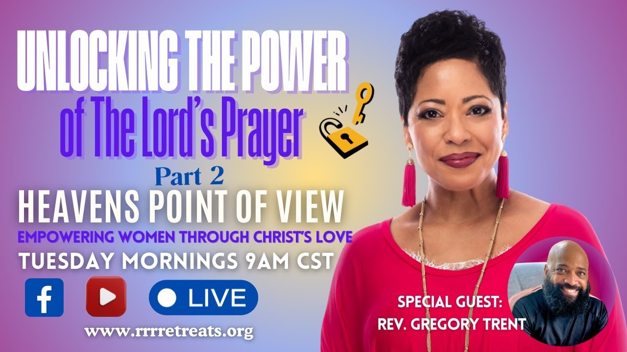 Unlocking the power of the lords prayer pt2 youtube