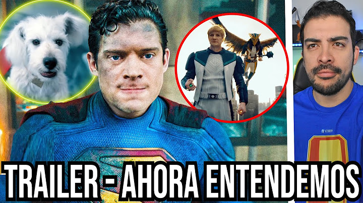 Superman Nuevo trailer confirmó mayor villano que viene y adiós fotaleza, Krypto, Clark, Lois