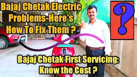 Bajaj Chetak Electric Problems-Here