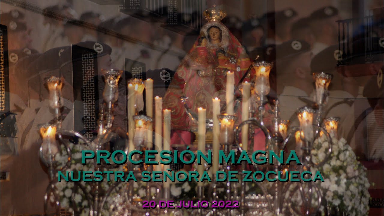 PROCESIÓN Magna de NUESTRA SEÑORA DE ZOCUECA | 20 de Julio 2022 | tolilive 26
