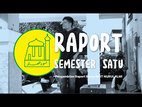 Kilasan Giat Penerimaan Raport Semester Pertama Siswa | SD IT Nurul 'Ilmi Kota Jambi - 2025