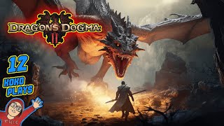 Dragon's Dogma 2 LIVE Walkthrough | Part 12