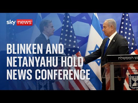 Antony Blinken and Israeli PM Benjamin Netanyahu hold news conference