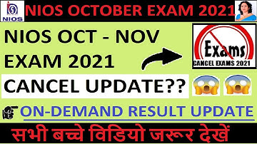 NIOS Oct-Nov Exam 2021 Update l On-Demand Result Update l