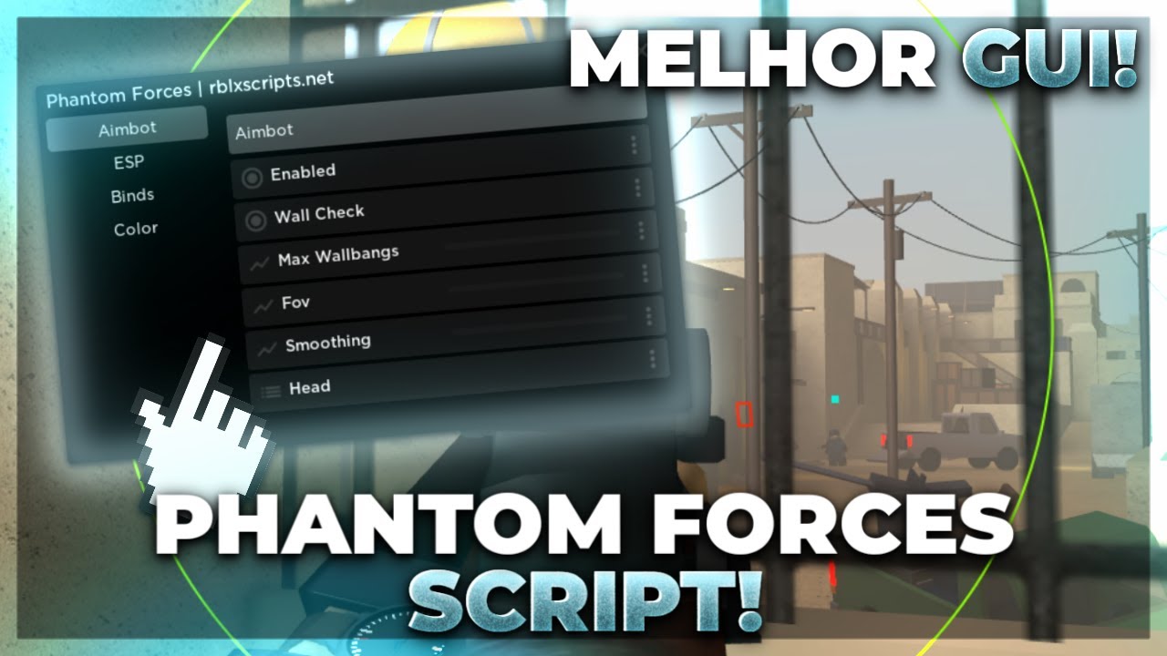 Phantom Forces: AImbot, ESP, FOV Scripts