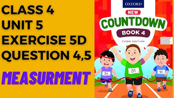 Oxford countdown book class 4 Unit 5 Measurements Ex 5d Question 4,5@ytacademy198