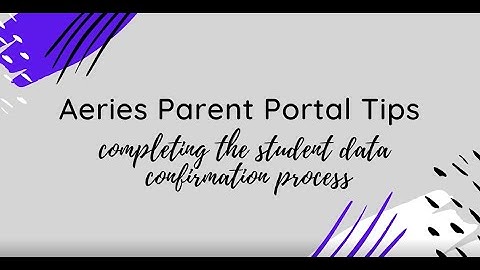 Aeries Parent Portal Tips
