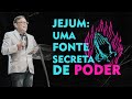 Série: Jejum e Oração | Jejum: Uma Fonte Secreta de Poder // Abe Huber