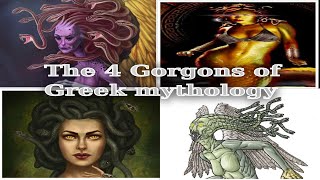 The Gorgons of Greek Mythology