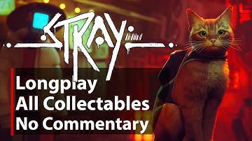 Stray | All Collectables | Full Game | No Commentary