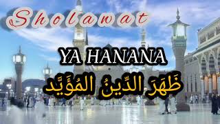 YA HANANA || ظَهَرَ الدِّينُ المُؤَيَّد || No copyright.