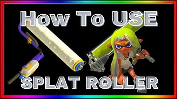 How To use The Splat Roller Splatoon 3