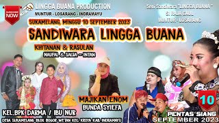 LIVE SANDIWARA LINGGA BUANA Sukamelang, Minggu 10 September 2023   Pentas SIANG 2