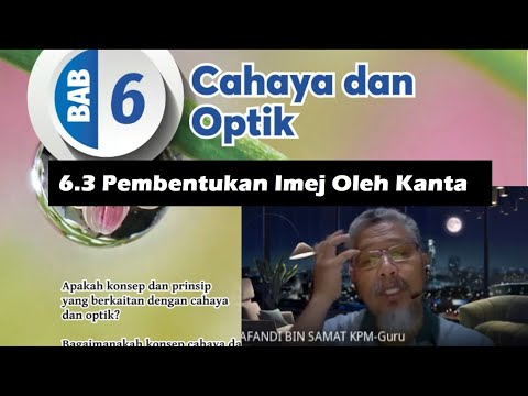 PDP 6.3 Fizik Tingkatan 4 Tajuk Pembentukan Imej Oleh Kanta